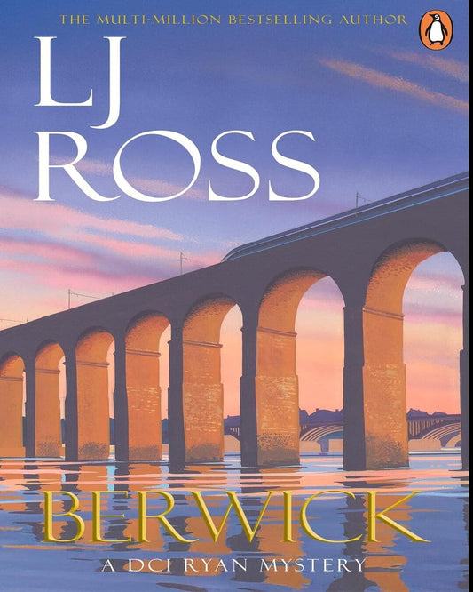 Berwick by Lj Ross [Paperback]