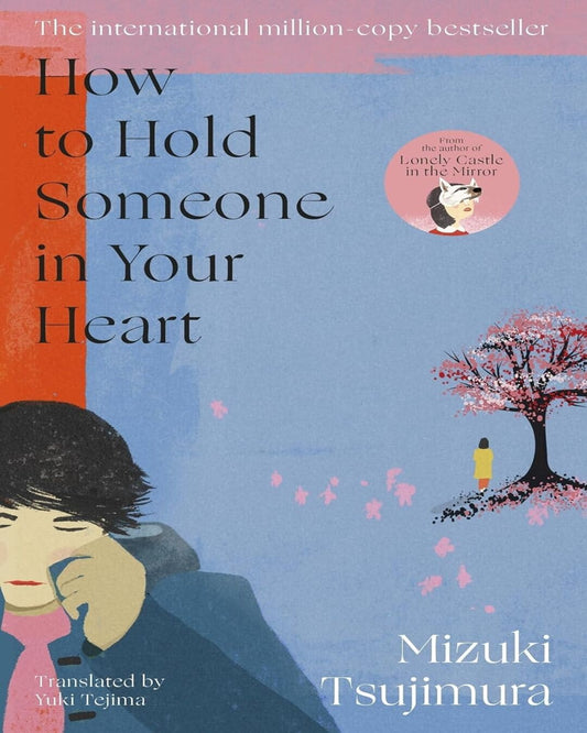 how-to-hold-someone-in-your-heart-mizuki-tsujimura-prh-uk