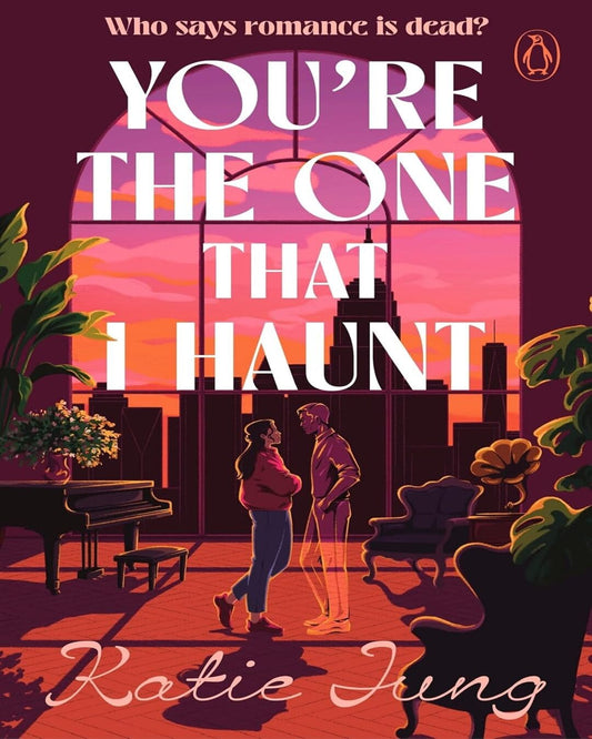 youre-the-one-that-i-haunt-katie-jung-penguin-random-house