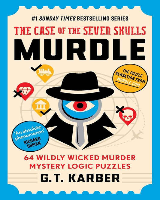 Murdle: The Case Of The Seven Skulls by G.T Karber [Paperback]