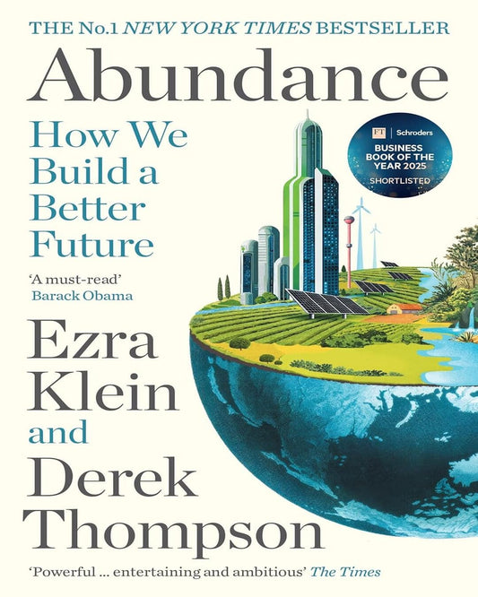 Abundance by Ezra Klein And Derek Thompson [Paperback]