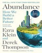 Abundance by Ezra Klein And Derek Thompson [Paperback]
