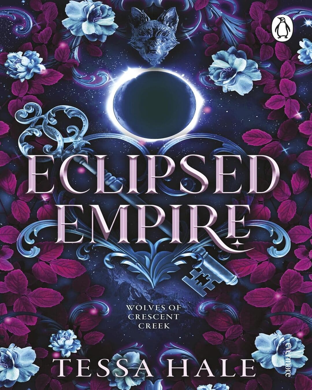 eclipsed-empire-the-wolves-of-crescent-creek-book-2-tessa-hale-prh-uk