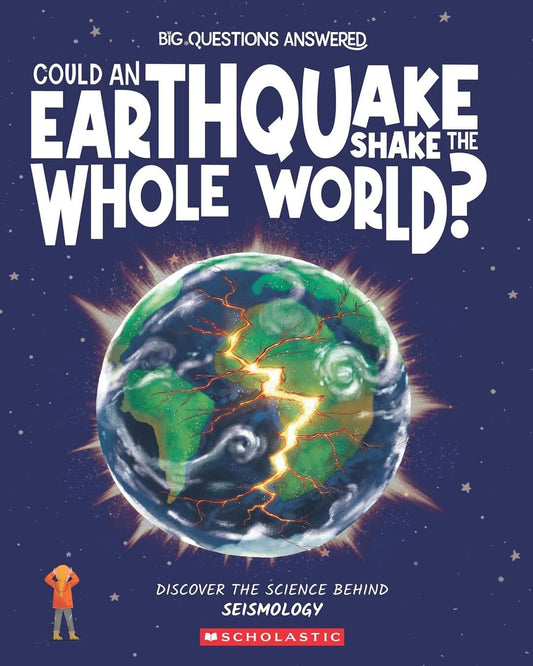 Could An Earthquake Shake The Whole World? Seismology by Rosie Rowntree [Paperback]