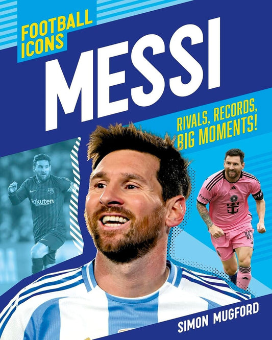 Football Icons: Messi by Simon Mugford [Paperback]