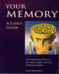 Your Memory : a User's Guide by Alan Baddeley [Paperback]