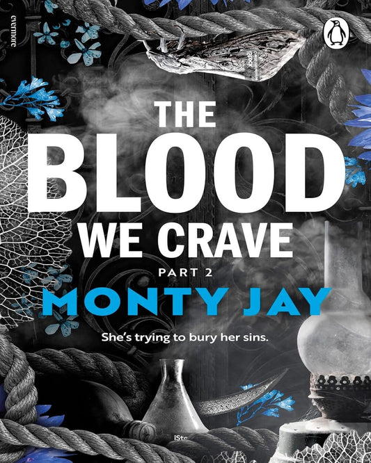 The Blood We Crave Part Two by Monty Jay [Paperback]