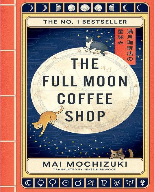 The Full Moon Coffee Shop by Mai Mochizuki [Paperback]