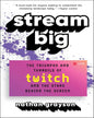 Stream Big by Nathan Grayson [Paperback]