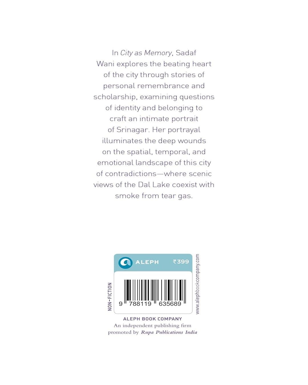 City as Memory: A Short Biography of Srinagar by Sadaf Wani [Hardcover]