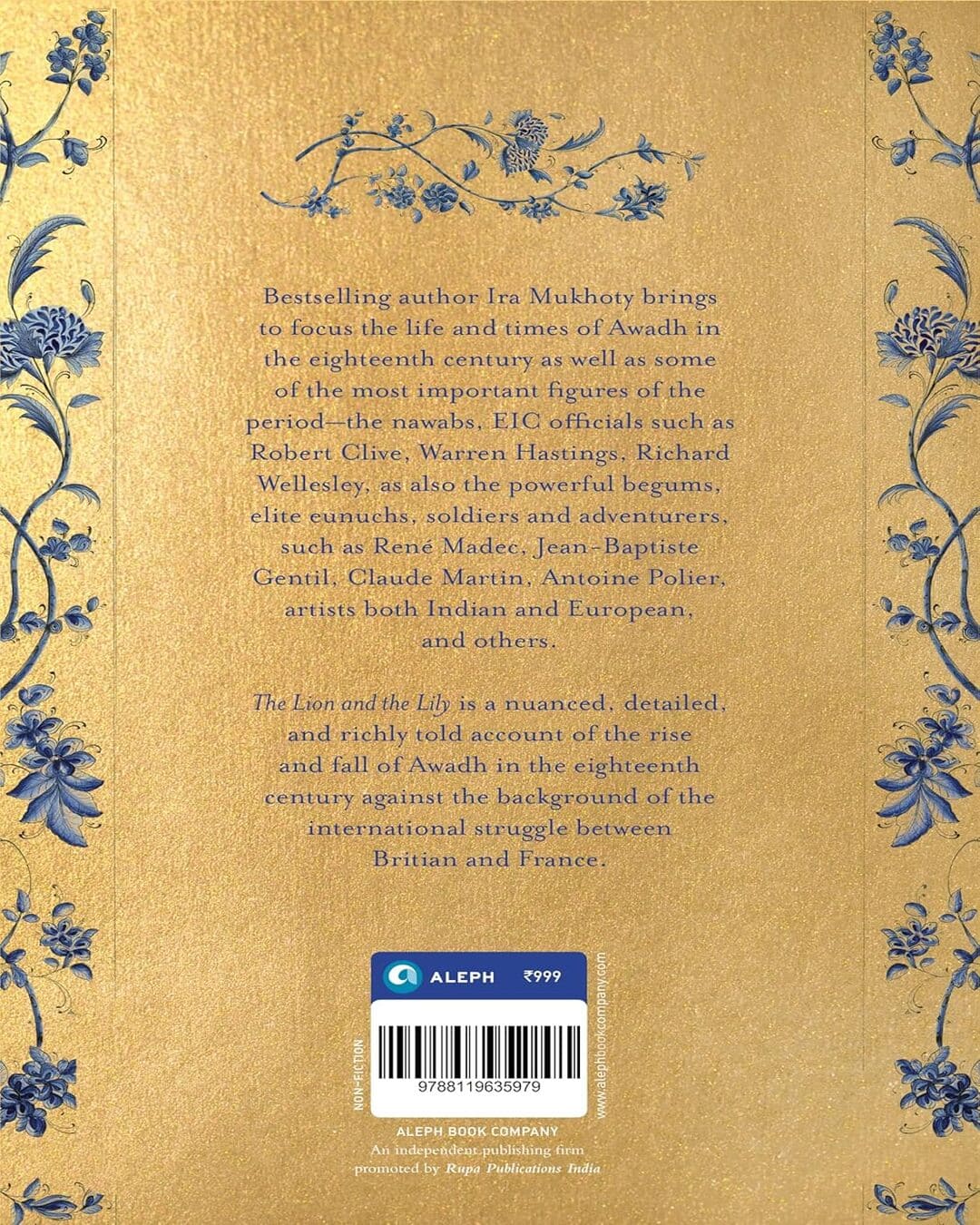 The Lion The The Lion and The Lily: The Rise and Fall of Awadh by Ira Mukhoty  [Hardcover]
