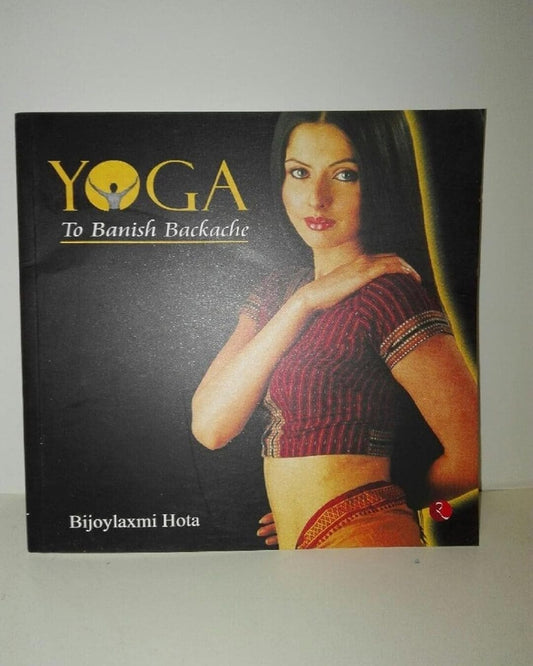yoga-to-banish-backache-bijoylaxmi-hota-rupa-publications
