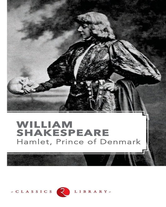Hamlet, Prince Of Denmark by William Shakespeare [Paperback]