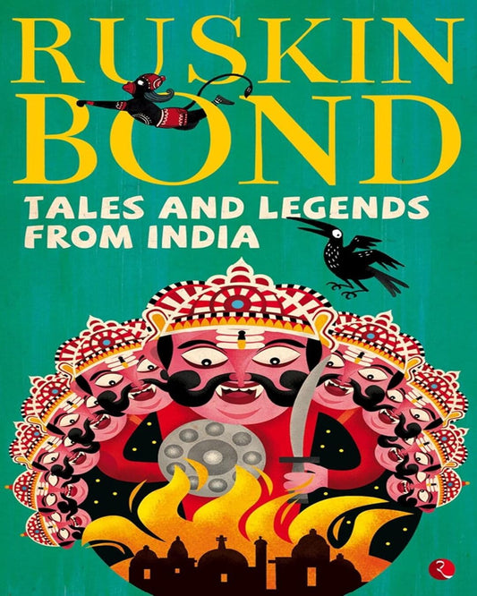 Tales and Legends from India by Ruskin Bond [Paperback]