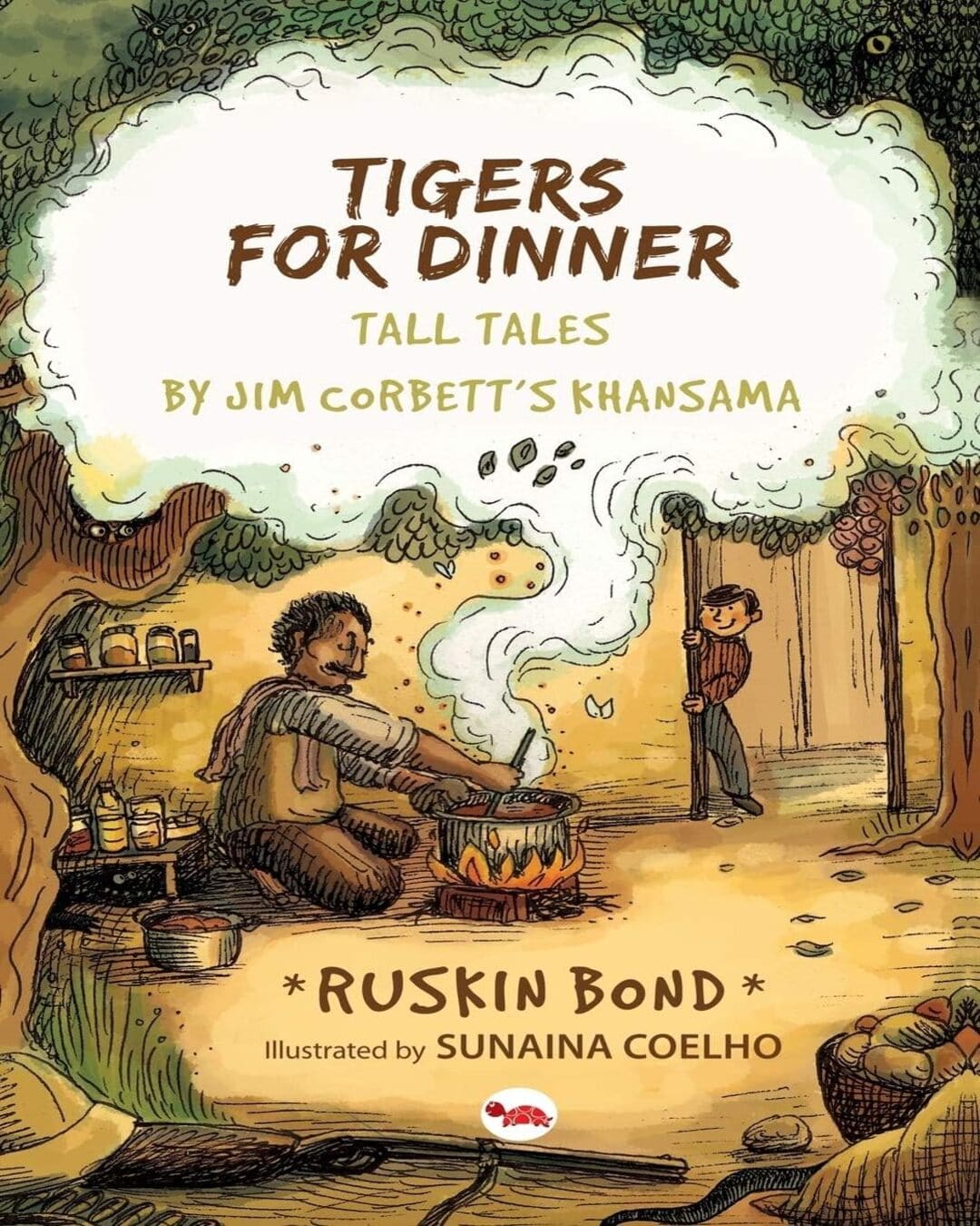 Tigers for Dinner: Tall Tales by Jim Corbett's Khansama by Ruskin Bond [Paperback]