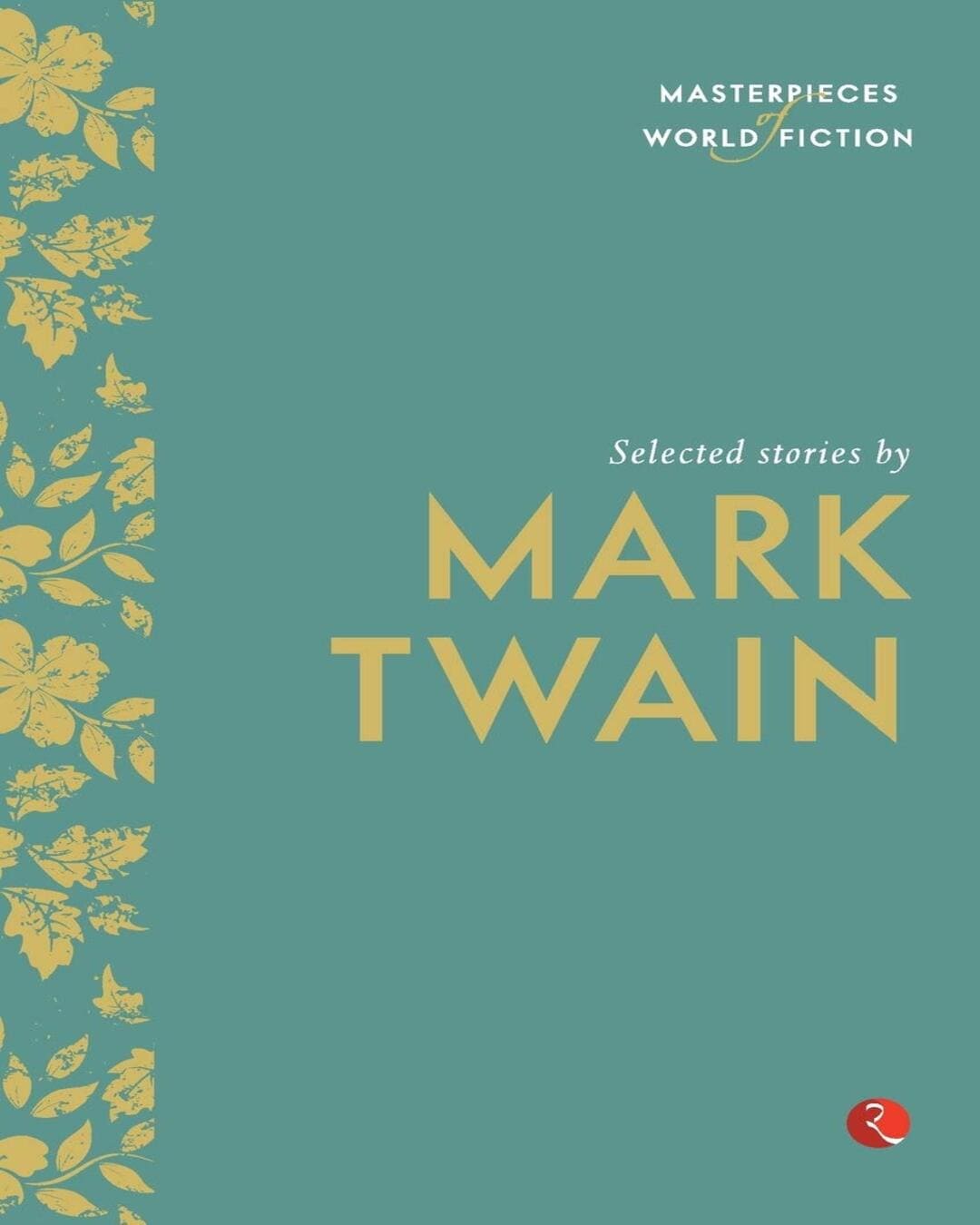 masterpieces-of-world-fiction-selected-stories-by-mark-twain-paperback-ed-terry-o-brien-rupa-publications