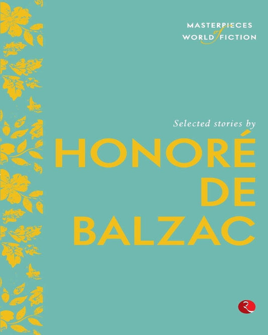 masterpieces-of-world-fiction-selected-stories-by-honore-de-balzac-paperback-ed-terry-o-brien-rupa-publications