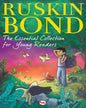 The Essential Collection for Young Readers by Ruskin Bond [Paperback]