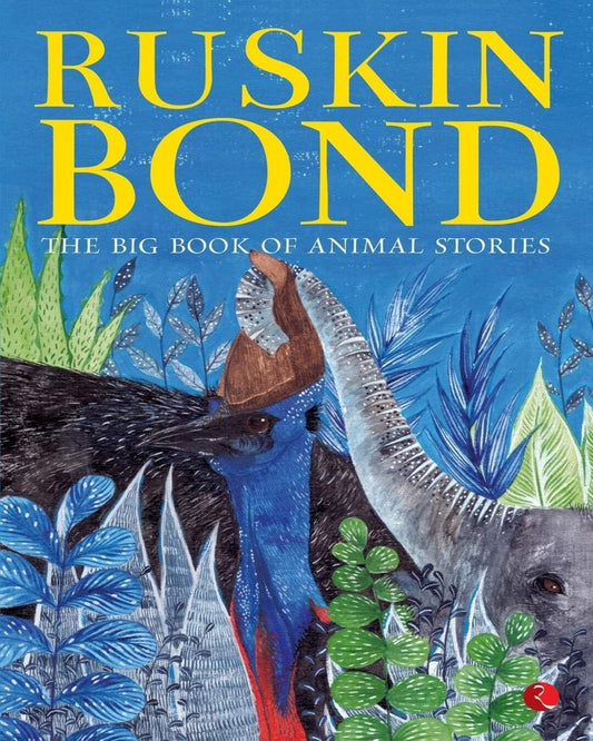 The Big Book of Animal Stories by Ruskin Bond [Paperback]