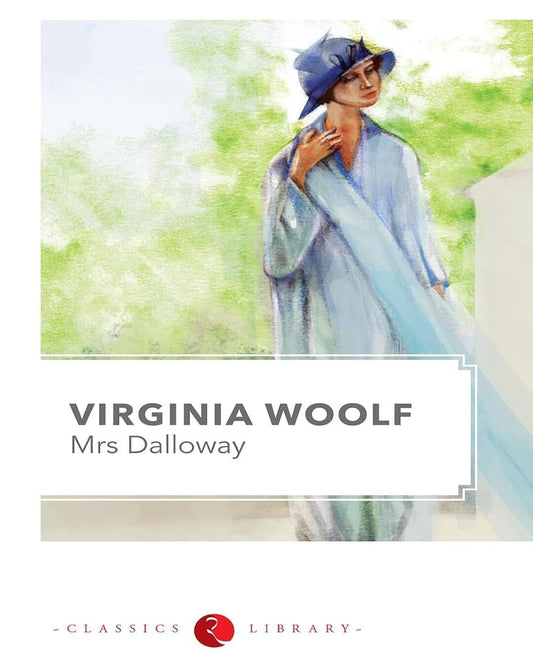 Mrs Dalloway by Virginia Woolf [Paperback]