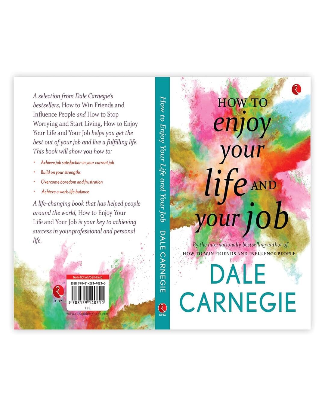 How to Enjoy Your Life and Your Job by Dale Carnegie [Paperback]