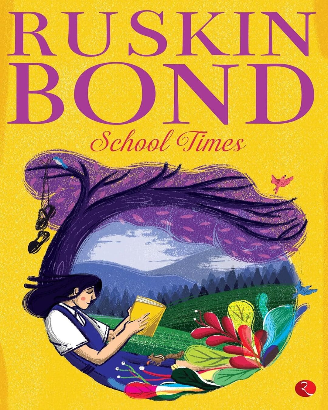 School Times by Ruskin Bond [Paperback]