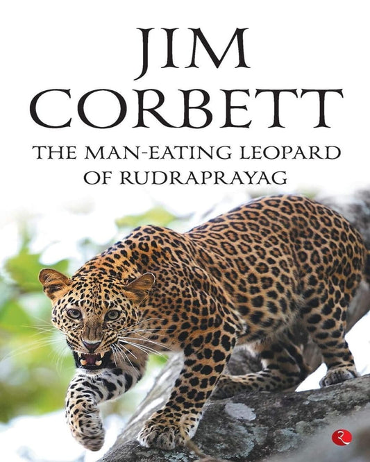 the-man-eating-leopard-of-rudraprayag-jim-corbett-rupa-publications