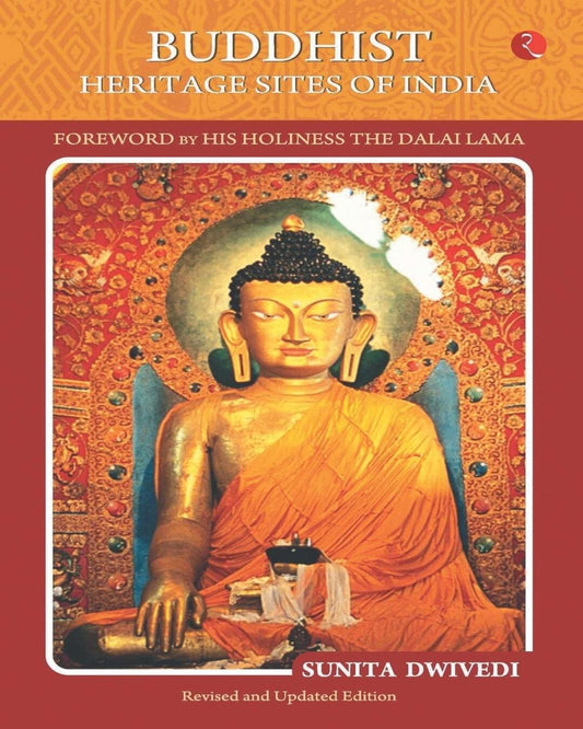 buddhist-heritage-sites-of-india-foreword-sunita-dwivedi-rupa-publications