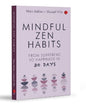 MINDFUL ZEN HABITS: From Suffering to Happiness In 30 Days by Marc Reklau and Manuel Villa [Paperback]