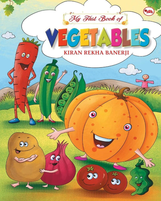 My First Book Of Vegetables by Kiran Rekha Banerji [Paperback]