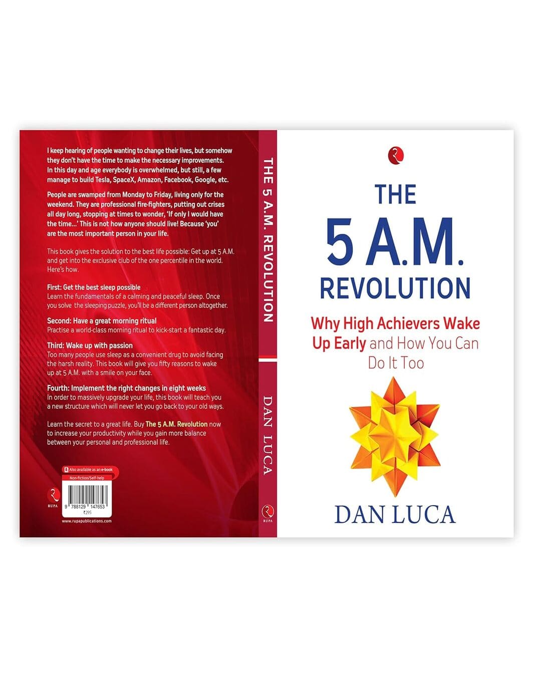 The 5 A.M. Revolution: Why High Achievers Wake Up Early and How You Can Do It, Too by Dan Luca [Paperback]