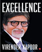 Excellence: The Amitabh Bachchan Way by Virender Kapoor [Paperback]