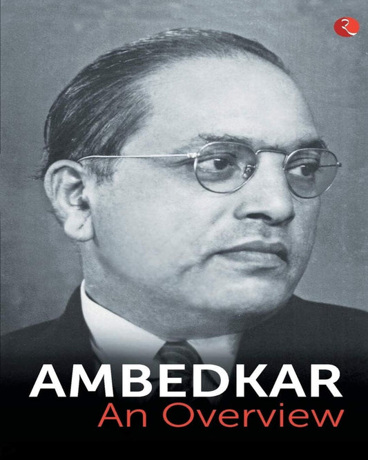 Ambedkar - An Overview by B.R. Ambedkar [Paperback]