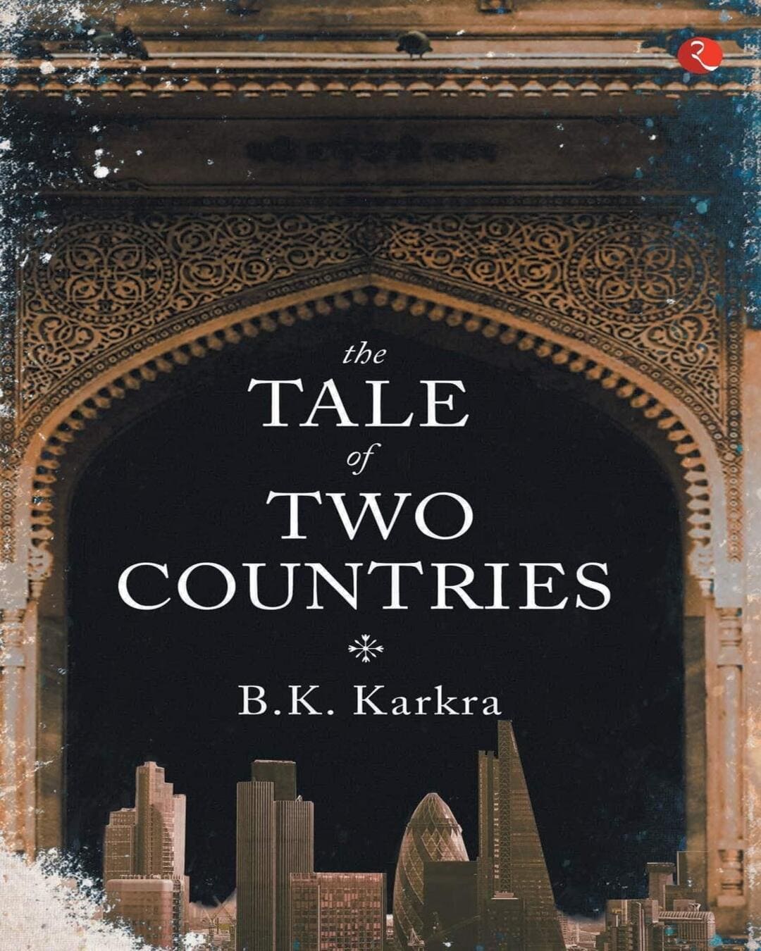 the-tale-of-two-countries-b-k-karkra-rupa-publications