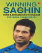 Winning Like Sachin: Think & Win Like Tendulkar by Devendra Prabhudesai [Paperback]