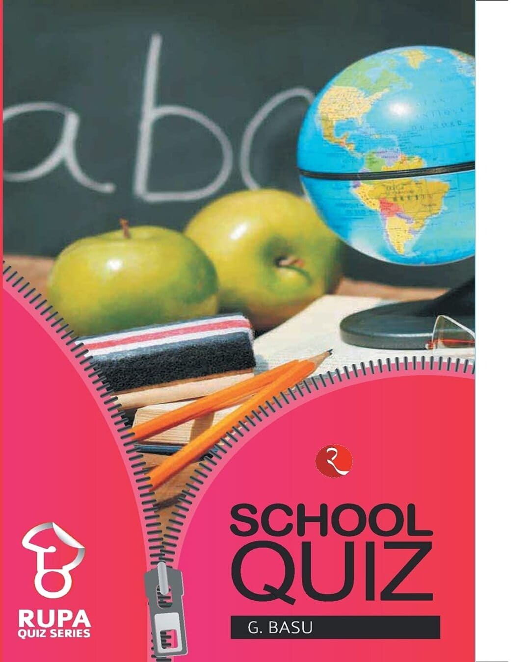 The Rupa Book Of School Quiz by G. Basu  [Paperback]
