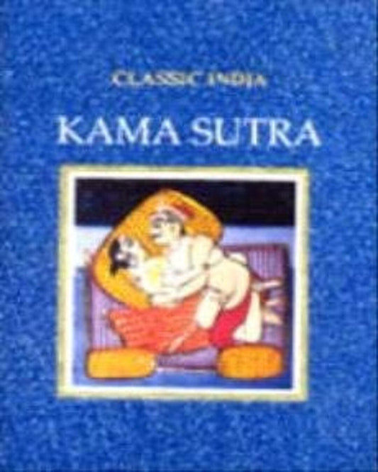 Classic India Kama Sutra [Paperback]