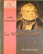 Old Mortality by Sir. Walter Scott [Paperback]