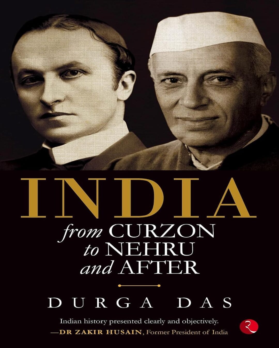 india-from-curzon-to-nehru-after-durga-das-rupa-publications
