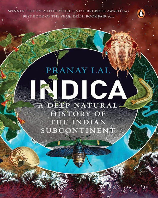 indica-a-deep-natural-history-of-the-indian-subcontinent-pranay-lal-penguin-random-house