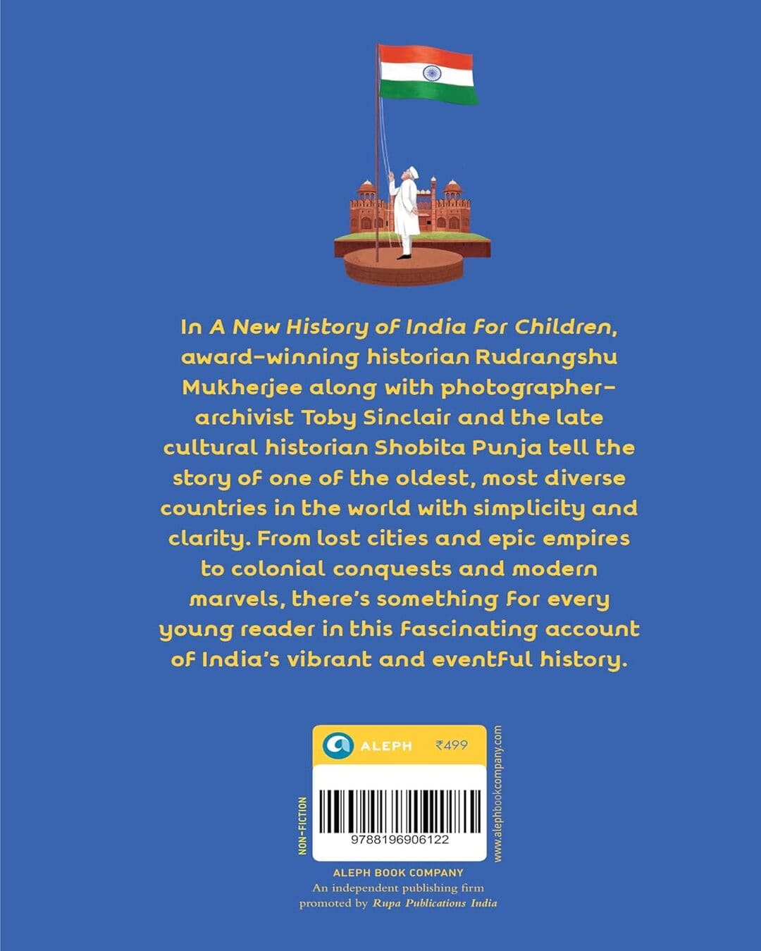 A New History of India for Children: From Its Origins to the Twenty-first Century by Rudrangshu Mukherjee, Shobita Punja, Toby Sinclair [Paperback]