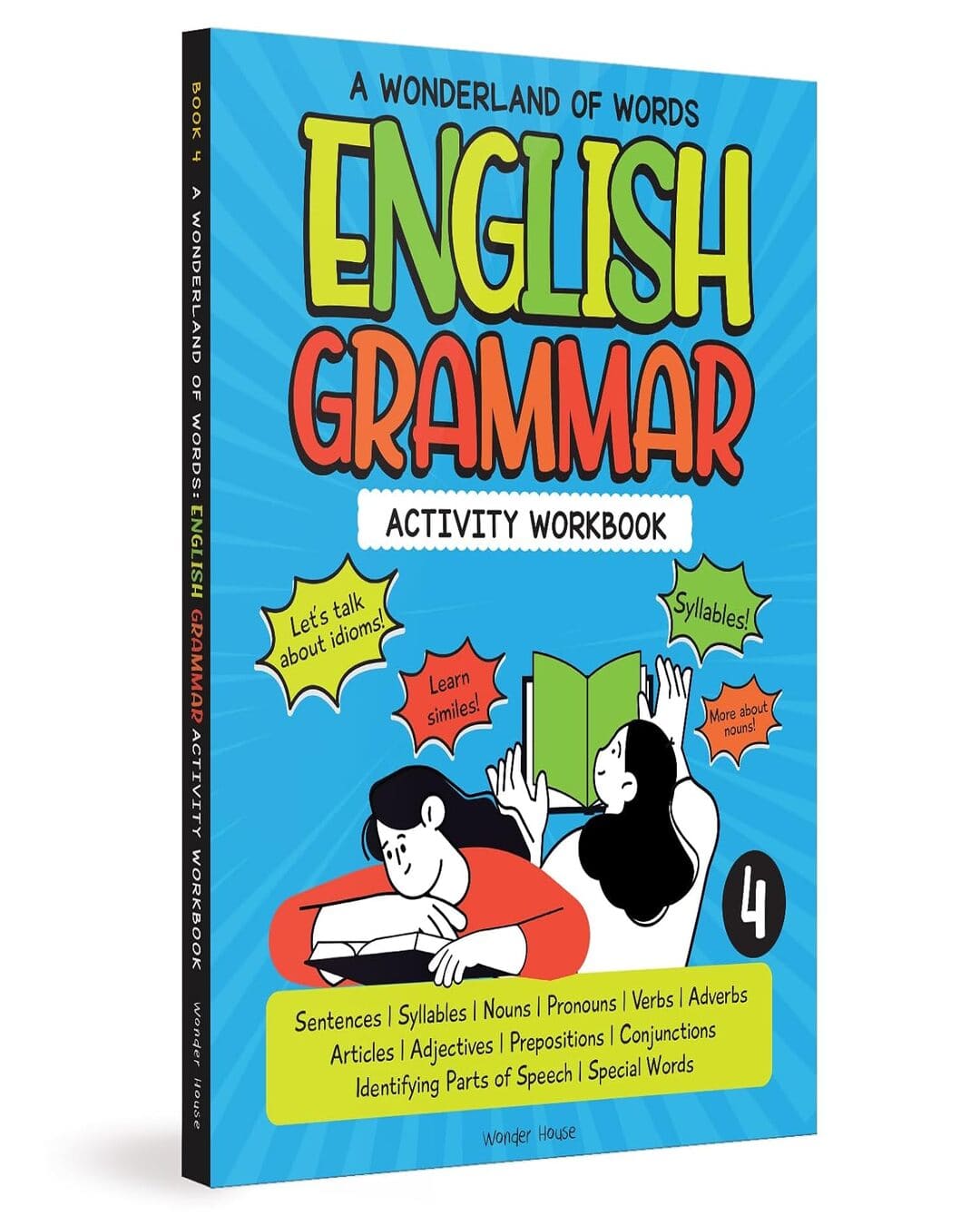 A Wonderland Of Words: English Grammar - Level 4 Activity Workbook by Wonder House Books [Paperback]