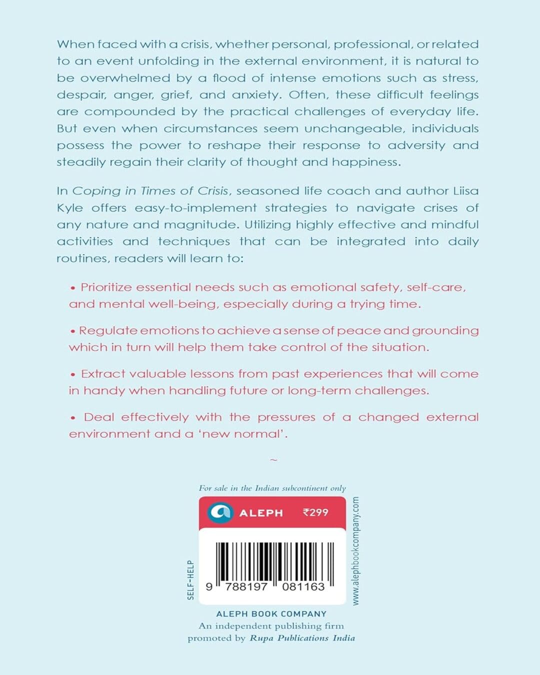Coping in Times of Crisis: Ways to Handle Uncertainty and Navigate the Unknown Future by Dr Liisa Kyle [Hardcover]