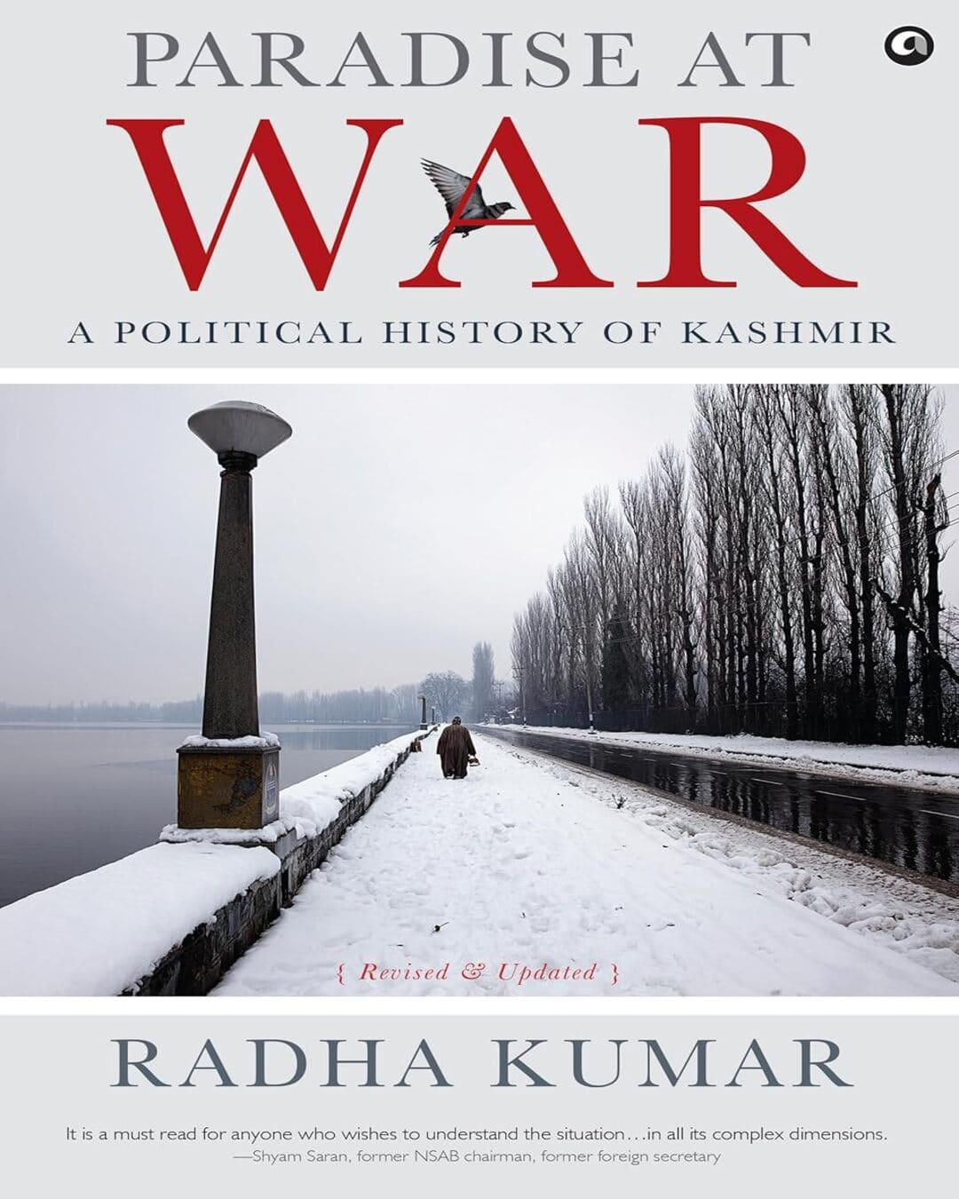 Paradise At War: A Political History of Kashmir by Radha Kumar [Paperback]