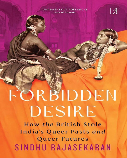 Forbidden Desire by Sindhu Rajasekaran [Hardcover]