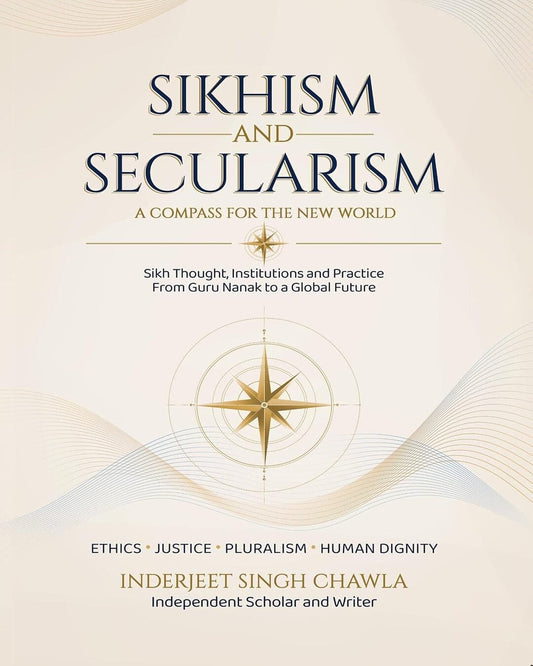 Sikhism And Secularism by Inderjeet Singh Chawla [Paperback]