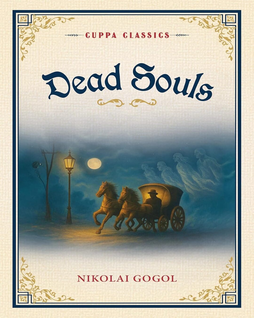 Dead Souls (Cuppa Classics) by Nikolai Gogol [Paperback]
