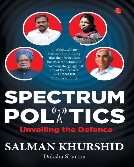 spectrum-politics-unveiling-the-defense-salman-khurshid-daksha-sharma-rupa-publications