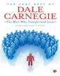 The Very Best Of Dale Carnegie: The Man Who Transformed Lives by Dale Carnegie [Paperback]