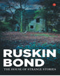The House of Strange Stories by Ruskin Bond [Paperback]